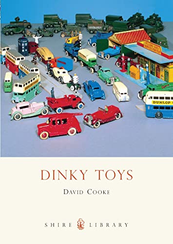 9780747804277: Dinky Toys: 374 (Shire Library)