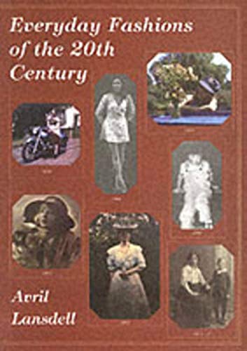 9780747804284: Everyday Fashions of the 20th Century: 1 (History in Camera S.)