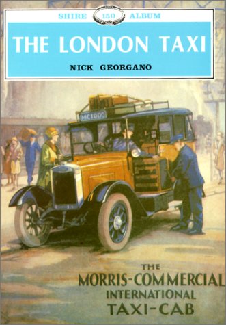 The London Taxi (9780747804369) by Georgano, Nick