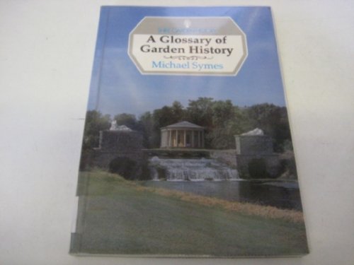 Beispielbild fr Glossary of Gardens: No. 6 (Shire Garden History S.) zum Verkauf von WorldofBooks
