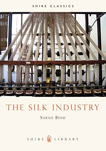 Stock image for The Silk Industry for sale by Better World Books