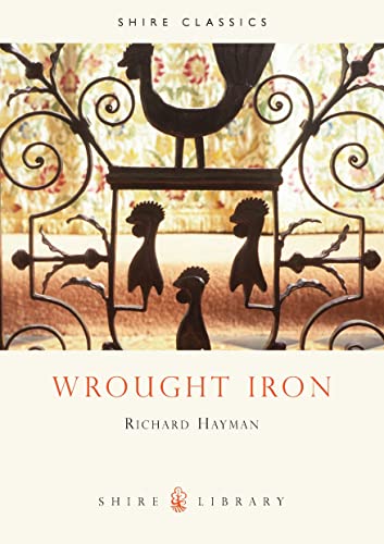 Beispielbild fr Wrought Iron (Shire Library) zum Verkauf von WorldofBooks