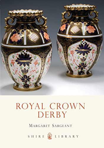 Stock image for Royal Crown Derby (Colour Album) (Shire Library) for sale by WorldofBooks