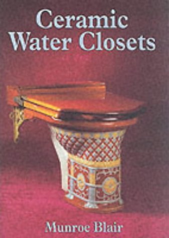 9780747804574: Ceramic Water Closets
