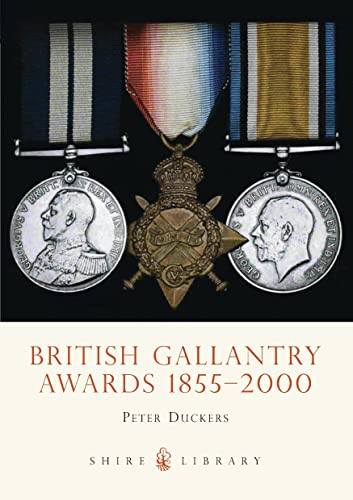 9780747805168: British Gallantry Awards, 1855-2000 (Shire Library)