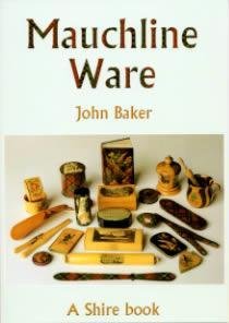 Imagen de archivo de Mauchline Ware: And Associated Scottish Souvenir Ware (Shire Library) a la venta por Wonder Book