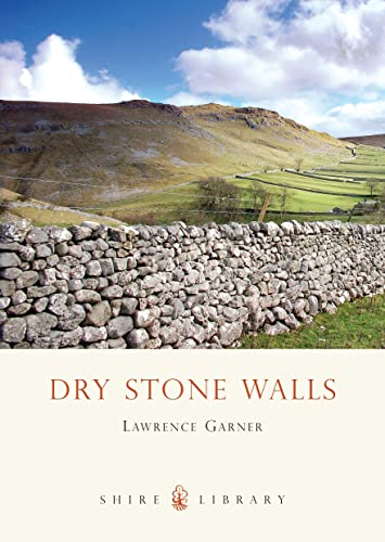 Imagen de archivo de DRY STONE WALLS. By Lawrence Garner. Shire Album No. 114. a la venta por Coch-y-Bonddu Books Ltd