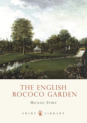 Stock image for The English Rococo Garden for sale by Better World Books