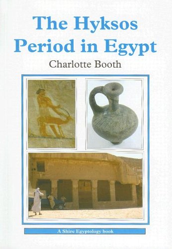The Hyksos Period in Egypt (Shire Egyptology) - Booth, Charlotte