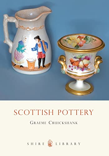 Imagen de archivo de Scottish Pottery (Shire Album): 1 (Shire Library) a la venta por WorldofBooks