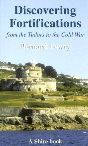 Beispielbild fr Fortifications From the Tudors to the Cold War (Discovering) (Discovering S.) zum Verkauf von WorldofBooks