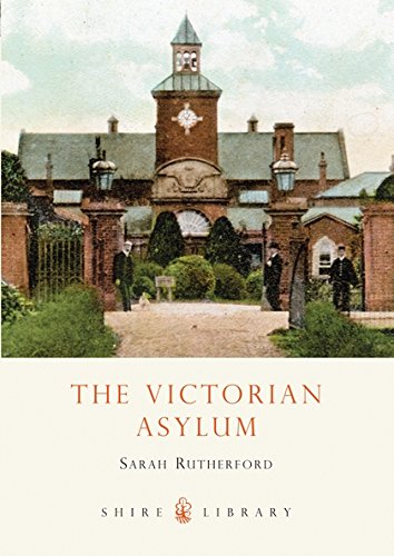 Beispielbild fr The Victorian Asylum (Shire Library): No. 461 zum Verkauf von WorldofBooks