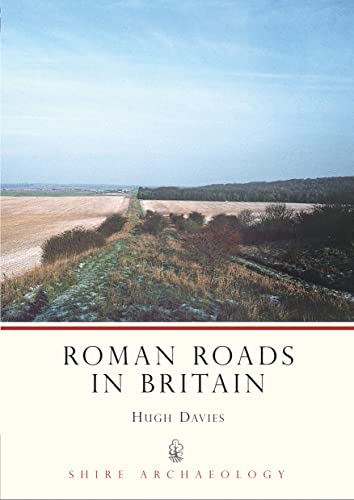 Stock image for Roman Roads in Britain (Shire Archaeology) for sale by WorldofBooks