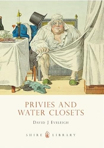 Imagen de archivo de Privies and Water Closets (Shire Library): No. 479 a la venta por WorldofBooks