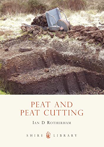 9780747807056: Peat and Peat Cutting (Shire Library)