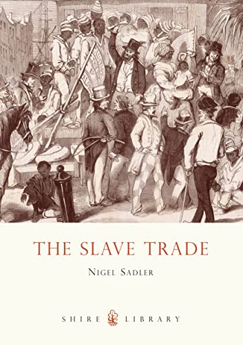 Stock image for The Slave Trade (Shire Library) for sale by Books From California