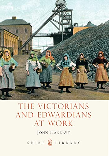 Imagen de archivo de The Victorians and Edwardians at Work (Shire Library) a la venta por WorldofBooks