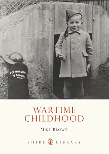 Stock image for Wartime Childhood for sale by Foggy Mountain Books