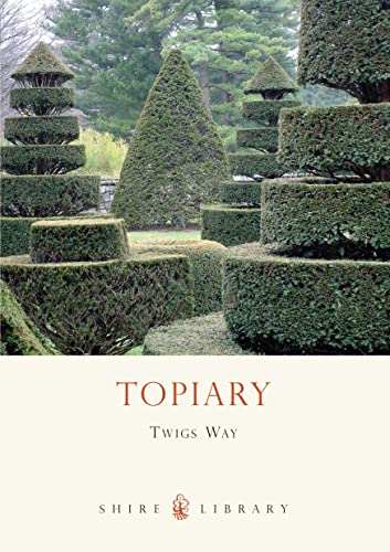 Beispielbild fr Topiary (Shire Library) zum Verkauf von WorldofBooks