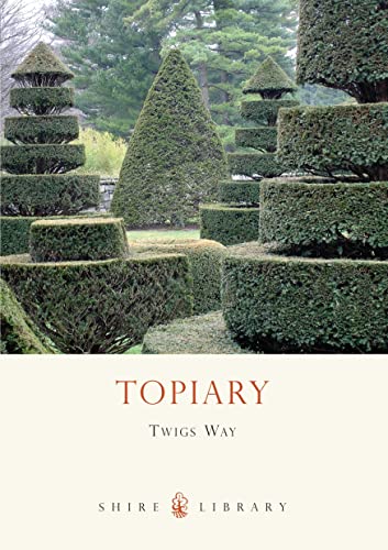 Stock image for Topiary (Shire Library) for sale by WorldofBooks