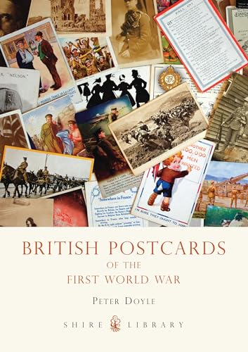 Imagen de archivo de British Postcards of the First World War: No. 582 (Shire Library) a la venta por WorldofBooks