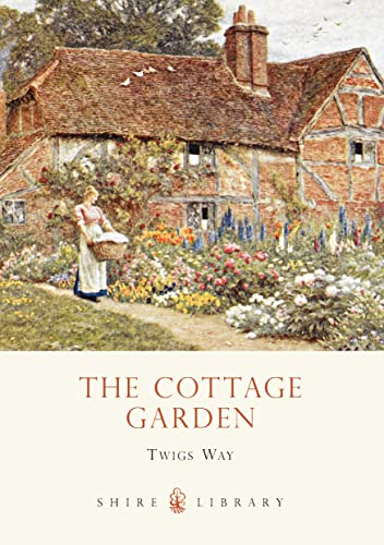 9780747808183: The Cottage Garden (Shire Library)