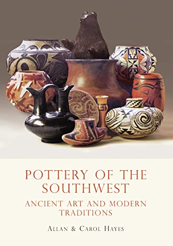 9780747810438: Pottery of the Southwest: Ancient Art and Modern Traditions (Shire Library USA)