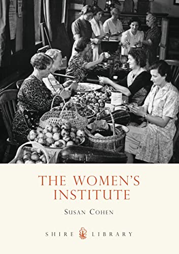 Beispielbild fr The Women  s Institute (Shire Library) zum Verkauf von WorldofBooks