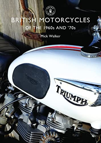 Imagen de archivo de British Motorcycles of the 1960s and   70s: 654 (Shire Library) a la venta por WorldofBooks