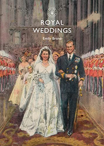 Stock image for Royal Weddings: 665 (Shire Library) for sale by WorldofBooks