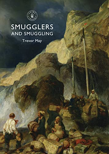 Stock image for Smugglers and Smuggling (Shire Library) for sale by WorldofBooks