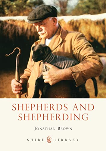 Shepherds and Shepherding (Shire Library)