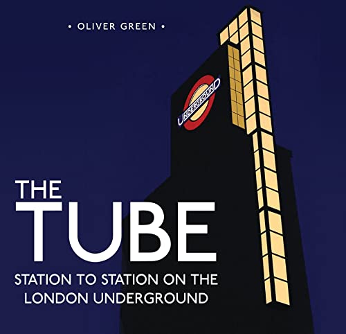 9780747812272: The Tube: Station to Station on the London Underground