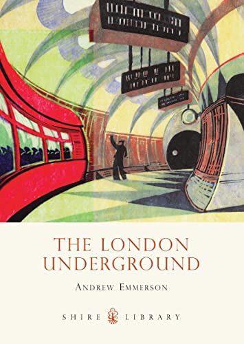 Stock image for The London Underground: 597 (Shire Library) for sale by WorldofBooks