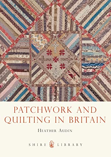 9780747812418: Patchwork and Quilting in Britain