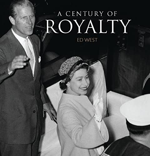 Stock image for A Century of Royalty for sale by Better World Books