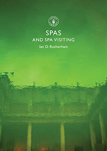 Stock image for Spas and Spa Visiting: 795 (Shire Library) for sale by HALCYON BOOKS