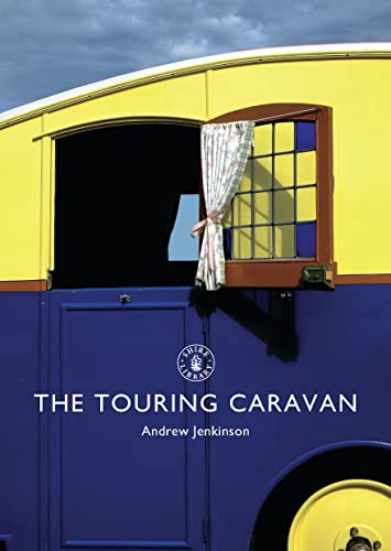 Stock image for The Touring Caravan: 796 (Shire Library) for sale by WorldofBooks
