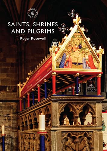 Beispielbild fr Saints, Shrines and Pilgrims: 797 (Shire Library) zum Verkauf von WorldofBooks