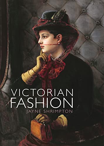 Stock image for Victorian Fashion (Shire Library) for sale by Monster Bookshop