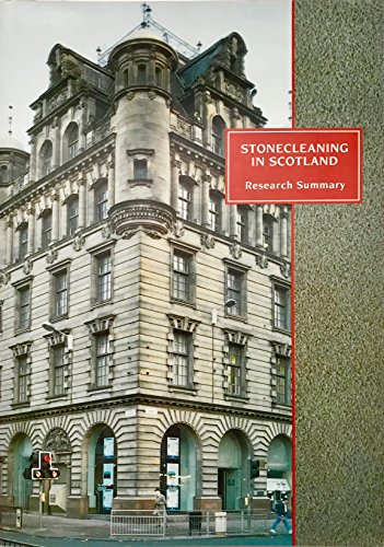 Stock image for Stone Cleaning in Scotland : Research Commission Investigating the Effects of Cleaning of Sandstone for sale by Blacket Books, PBFA