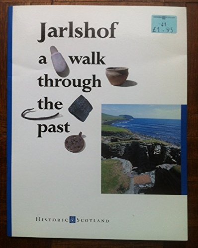 Beispielbild fr Jarlshof: A walk through the past zum Verkauf von WorldofBooks