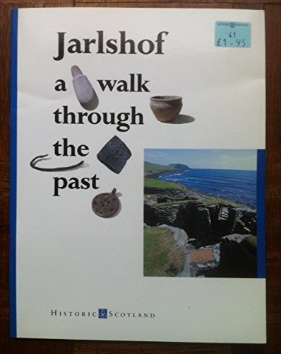 9780748004607: Jarlshof: A walk through the past