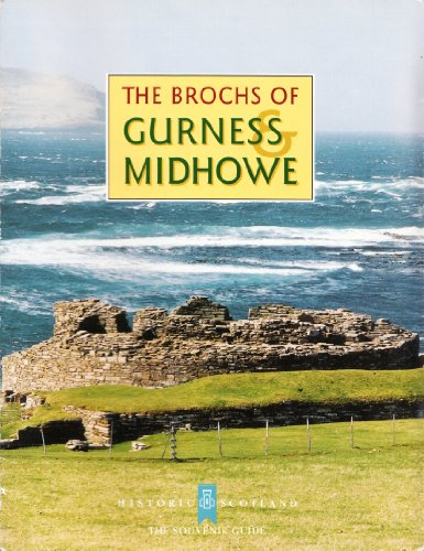 Stock image for The Brochs of Gurness and Midhowe for sale by Sutton Books