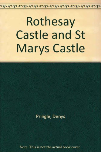 Beispielbild fr Rothesay Castle and St Marys Castle zum Verkauf von Wonder Book