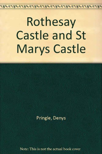 Stock image for Rothesay Castle and St Marys Castle for sale by Phatpocket Limited