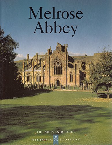 Beispielbild fr Melrose Abbey zum Verkauf von Better World Books