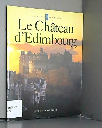 9780748012619: Le Chateau d'Edimborg (Edinburgh Castle)