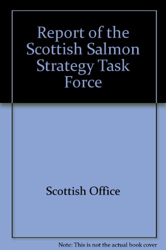 9780748059904: Report of the Scottish Salmon Strategy Task Force