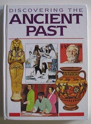 Beispielbild fr Discovering The Ancient Past zum Verkauf von Better World Books